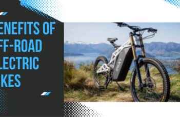 Benefits of Off-Road Electric Bikes