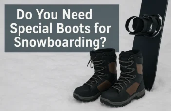 Do You Need Special Boots for Snowboarding Banner